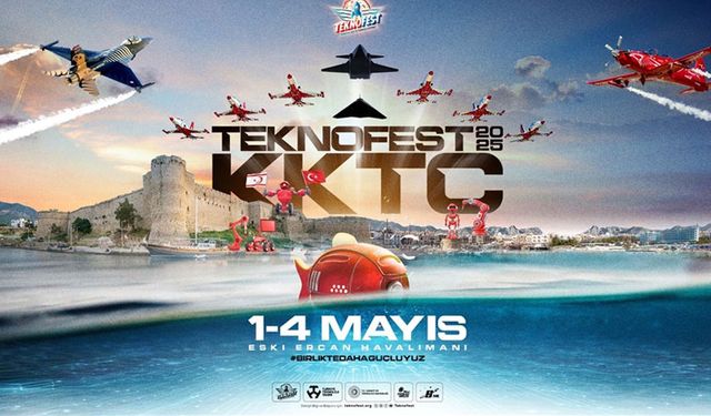 TEKNOFEST KKTC yarın kapılarını açıyor... 22 farklı ülke, 47 binin üzerinde başvuru