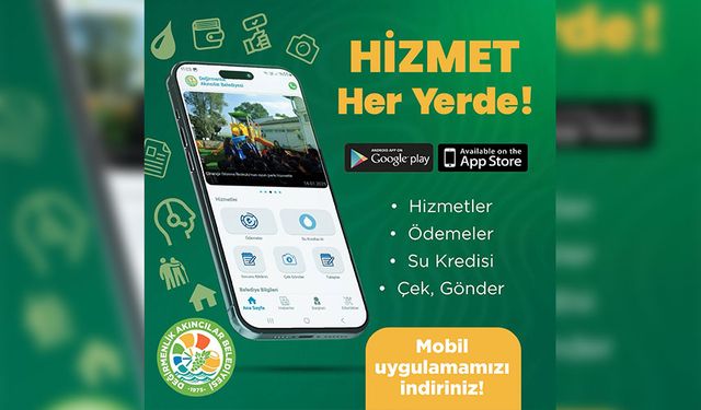 Değirmenlik Akıncılar Belediyesi mobil uygulamayı hayata geçirdi