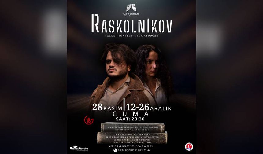 Girne Belediyesi Oda Tiyatrosu, “Raskolnikov” oyunuyla perde açıyor