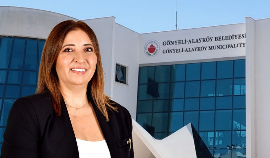 Damla Soyalp: Gönyeli Alayköy Belediyesi projelerle anılacak